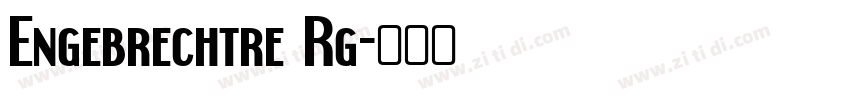Engebrechtre Rg字体转换